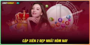 Cặp Xiên 2 đẹp nhất hôm nay - Chốt số ăn chắc thắng 99,99%
