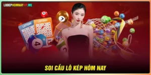 Soi cầu lô Kép hôm nay - Dự đoán cặp lô chuẩn xác dễ ăn tiền