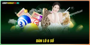 Dàn lô 6 số - Chốt số cao cấp từ chuyên gia