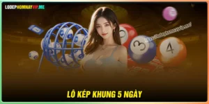 Lô kép khung 5 ngày - Số Rồng Bạch Kim bất bại chính xác 100